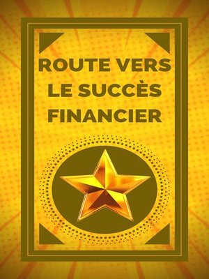 cover image of Route Vers le Succès Financier